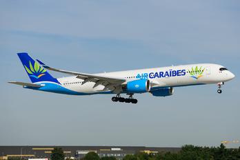 F-HTRE - Air Caraibes Airbus A350-900